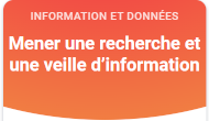 Mener une recherche et une veille d'information
